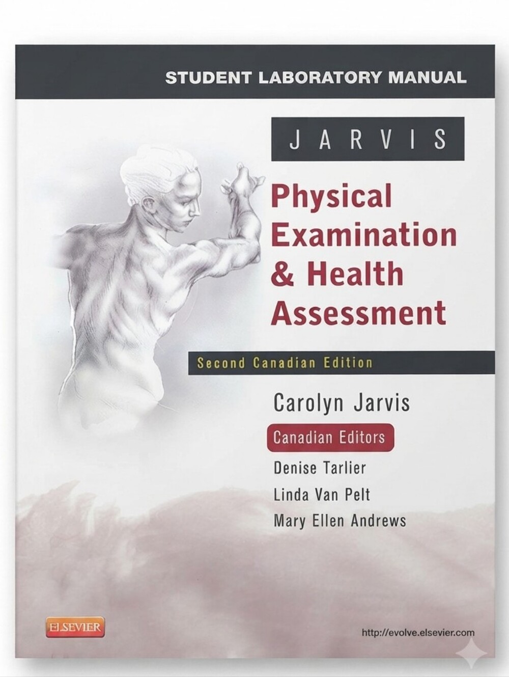 Nursing Textbook; Jarvis Physical Exam & Health Assessment - Student Lab Manual